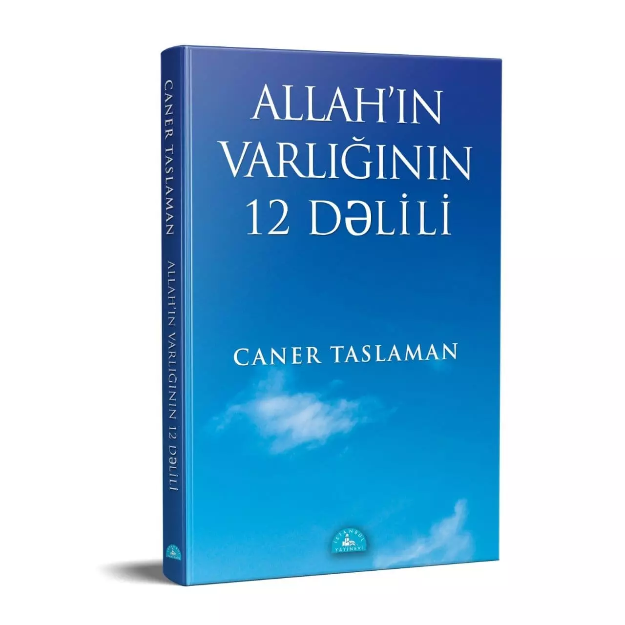 Allahın varlığının 12 dəlili