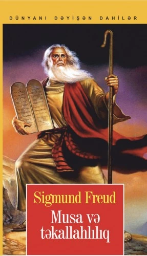 Musa Və Təkallahlılıq - Sigmund Freud