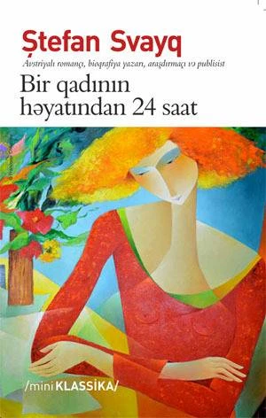 Bir Qadının Həyatından 24 saat